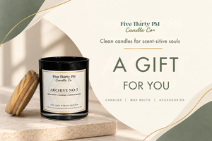 Five Thirty PM Candle Co® e-gift card for clean candles, wax melts, and candle accessories.