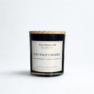 Just What I Needed candle by Five Thirty PM Candle Co® in a black glass jar with milk, peppermint, vanilla, and chocolate fragrance notes.