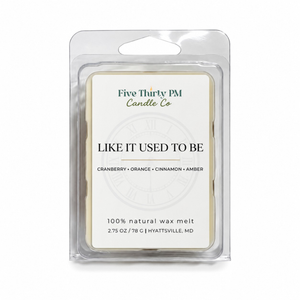 Like It Used To Be wax melt clamshell by Five Thirty PM Candle Co®, featuring tart cranberry, bright orange, gentle cinnamon, and smooth amber for a warm, inviting home fragrance.